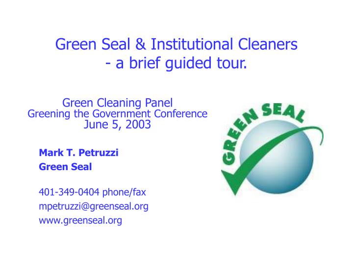 green seal institutional cleaners a brief guided tour