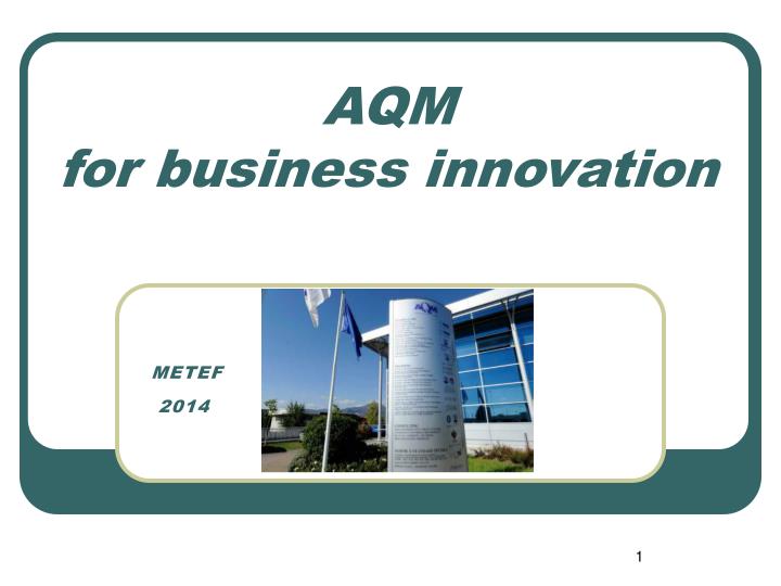 aqm for business innovation