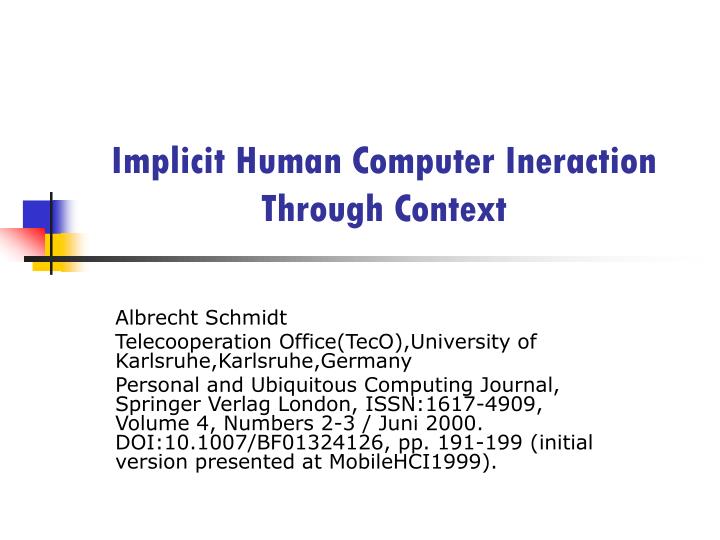 implicit human computer ineraction through context