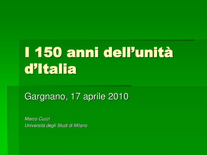 i 150 anni dell unit d italia