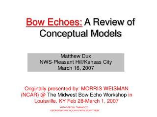 Bow Echoes: A Review of Conceptual Models