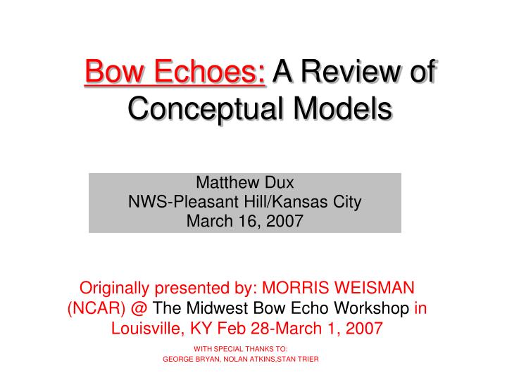 bow echoes a review of conceptual models