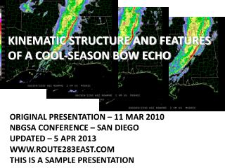 Kinematic Structure and Features of A Cool-Season Bow Echo