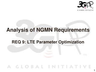 Analysis of NGMN Requirements REQ 9: LTE Parameter Optimization