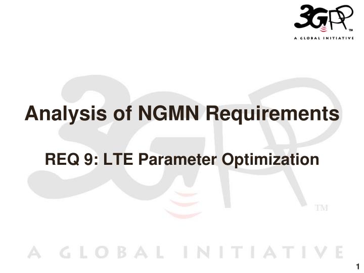 analysis of ngmn requirements req 9 lte parameter optimization