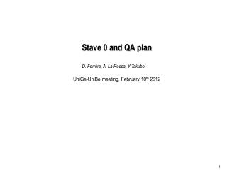 Stave 0 and QA plan