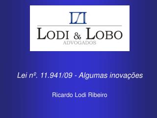 lei n 11 941 09 algumas inova es ricardo lodi ribeiro