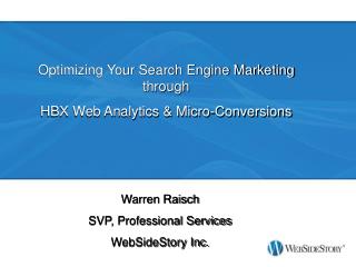 Optimizing Your Search Engine Marketing through HBX Web Analytics &amp; Micro-Conversions