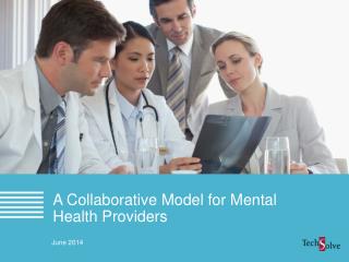 A Collaborative Model for Mental Health Providers