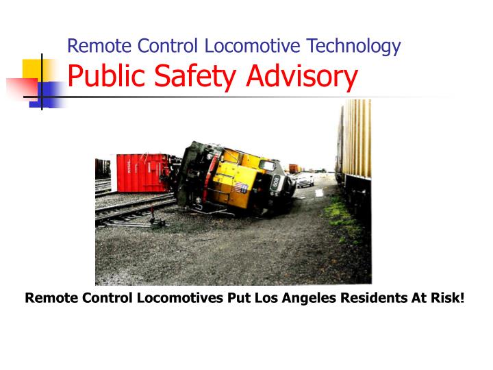 remote control locomotive technology public safety advisory