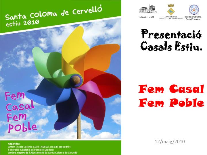 presentaci casals estiu fem casal fem poble