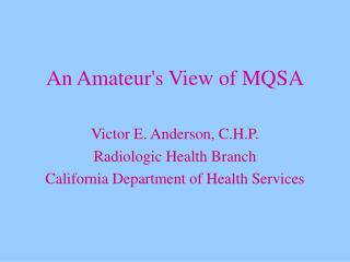 An Amateur's View of MQSA