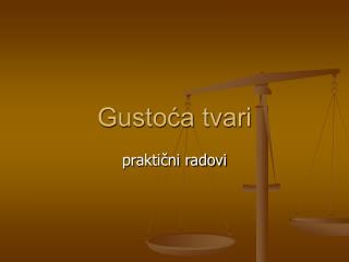 gusto a tvari