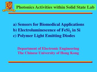 Department of Electronic Engineering The Chinese University of Hong Kong