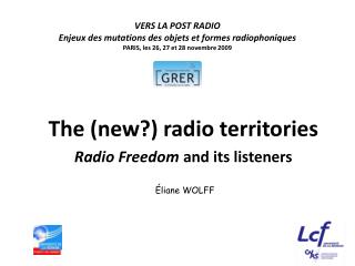 The (new?) radio territories Radio Freedom and its listeners