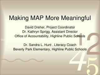 Making MAP More Meaningful