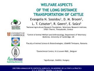 WELFARE ASPECTS OF THE LONG DISTANCE TRANSPORTATION OF CATTLE