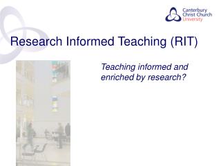 Research Informed Teaching (RIT)