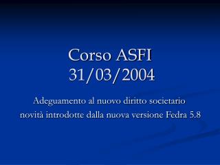 corso asfi 31 03 2004