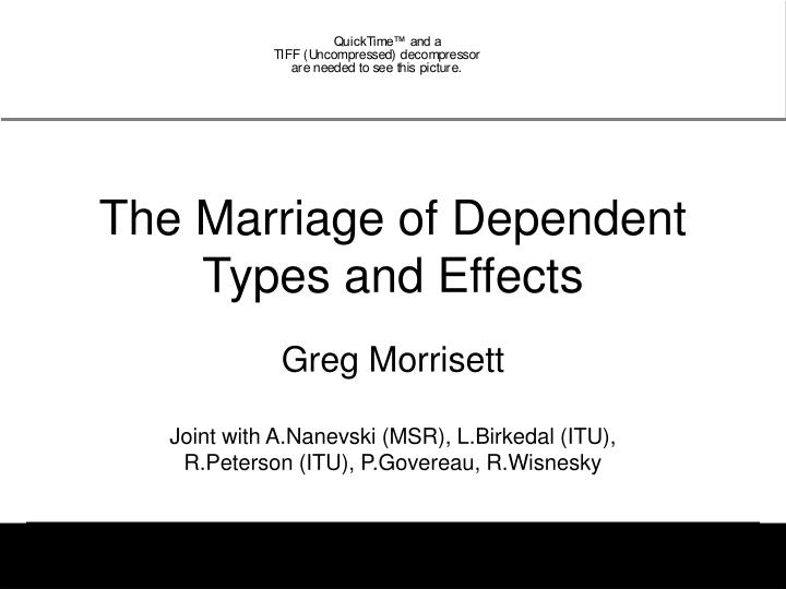 the marriage of dependent types and effects
