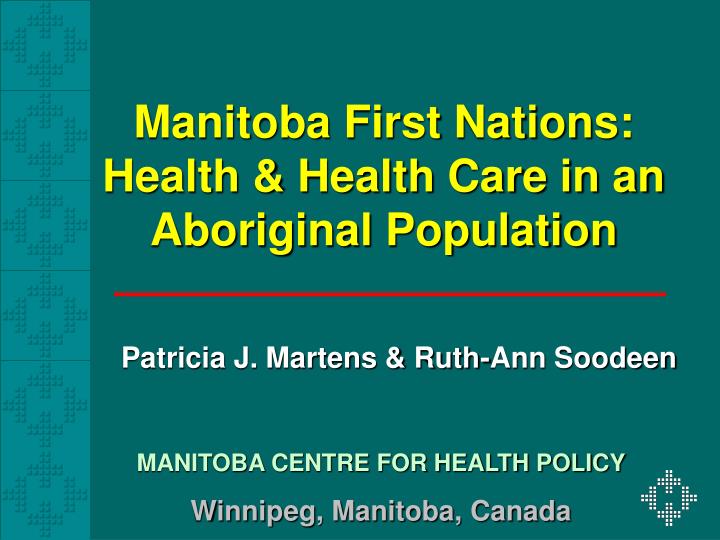 manitoba first nations health health care in an aboriginal population