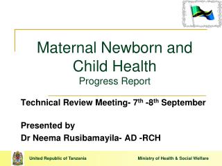 Maternal Newborn and Child Health Progress Report