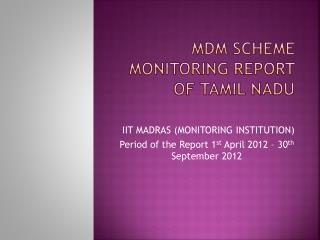 MDM SCHEME MONITORING REPORT OF TAMIL NADU