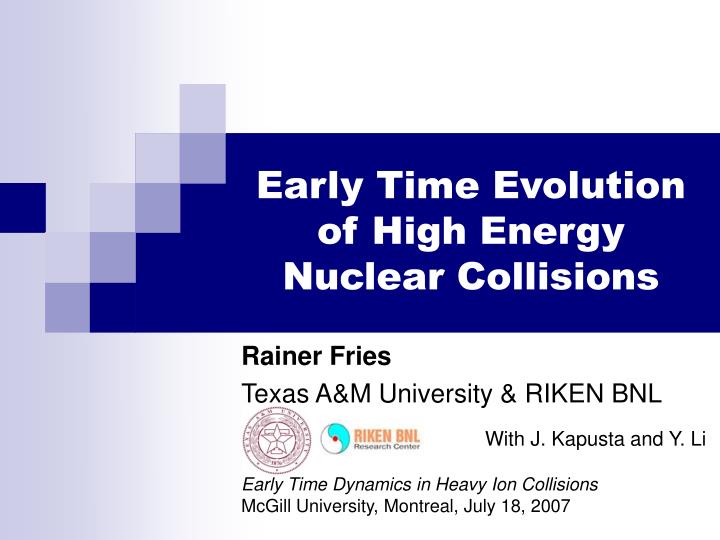 early time evolution of high energy nuclear collisions