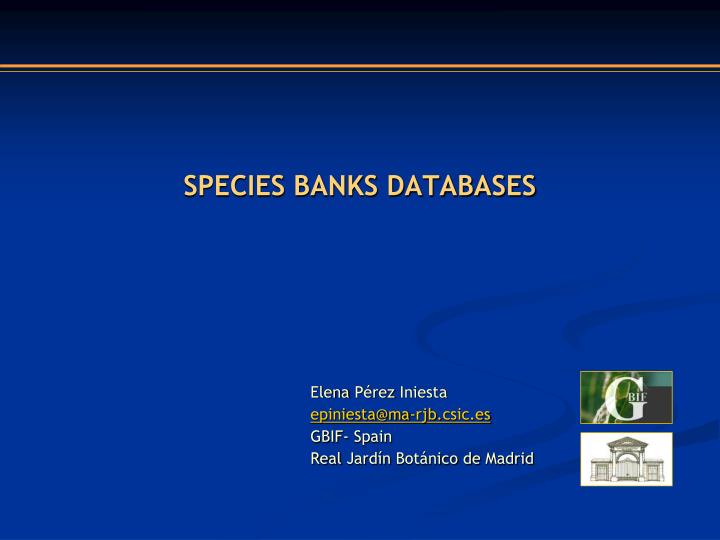 species banks databases