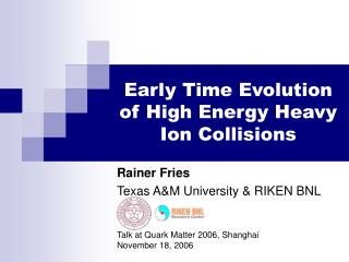 Early Time Evolution of High Energy Heavy Ion Collisions