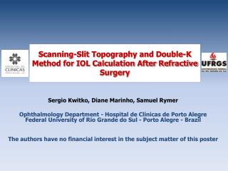 Scanning-Slit Topography and Double-K Method for IOL Calculation After Refractive Surgery