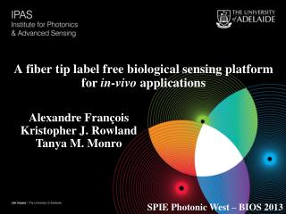 A fiber tip label free biological sensing platform for in-vivo applications