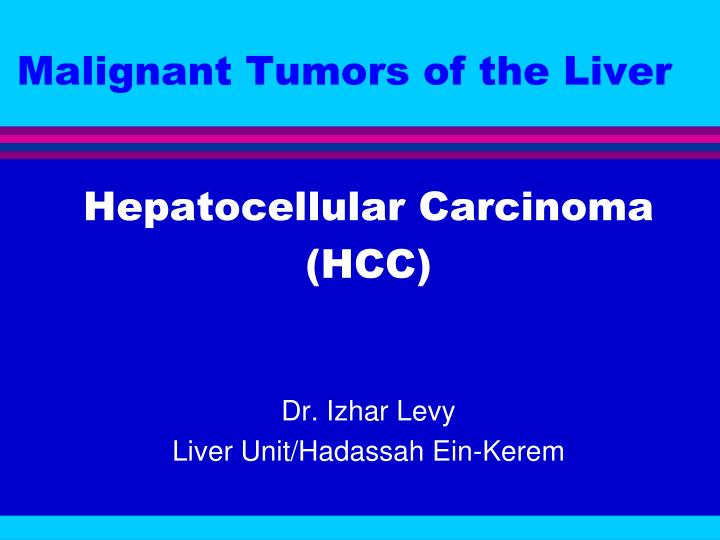 malignant tumors of the liver