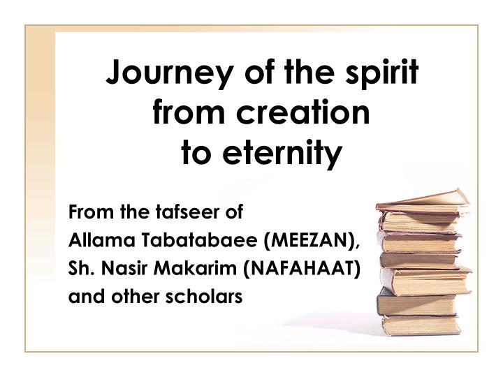 journey of the spirit from creation to eternity