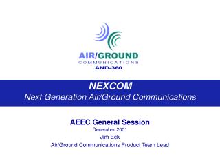 NEXCOM Next Generation Air/Ground Communications