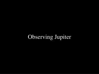 Observing Jupiter