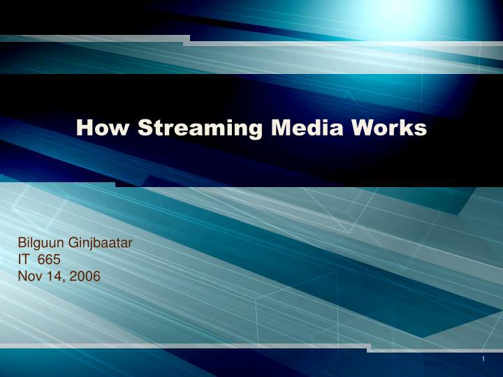 how streaming media works