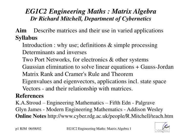 eg1c2 engineering maths matrix algebra dr richard mitchell department of cybernetics