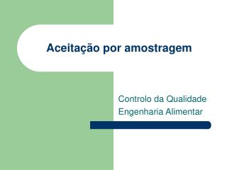 aceita o por amostragem