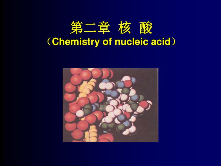 chemistry of nucleic acid