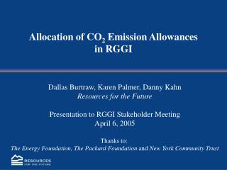 Allocation of CO 2 Emission Allowances in RGGI