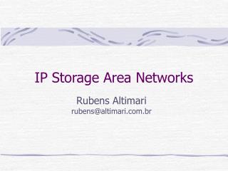 IP Storage Area Networks