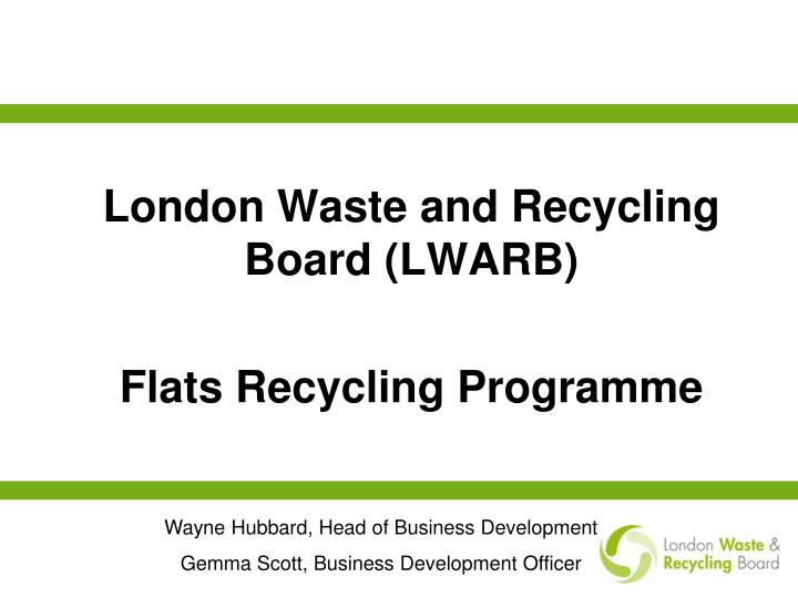 london waste and recycling board lwarb flats recycling programme