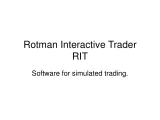 Rotman Interactive Trader RIT