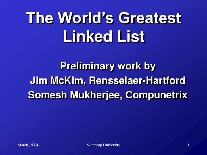 the world s greatest linked list