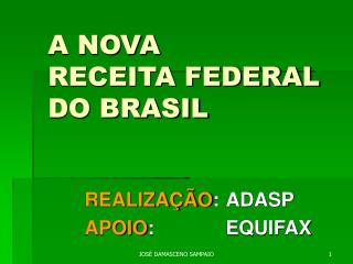 a nova receita federal do brasil