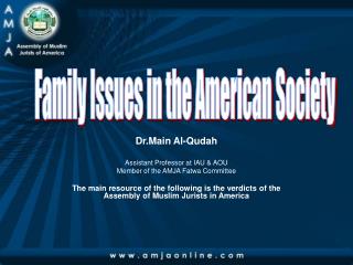 Dr.Main Al-Qudah Assistant Professor at IAU &amp; AOU Member of the AMJA Fatwa Committee