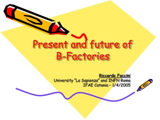 Present and future of B-Factories