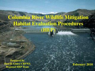 Columbia River Wildlife Mitigation Habitat Evaluation Procedures (HEP)