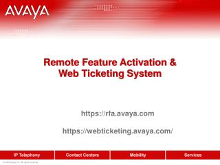 Remote Feature Activation &amp; Web Ticketing System